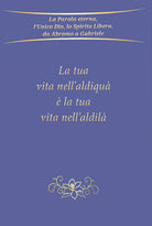 Cover of tua vita nell'aldiquà è la tua vita nell'aldilà