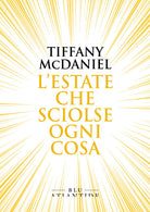 Cover of estate che sciolse ogni cosa