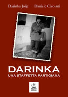 Cover of Darinka. Una staffetta partigiana