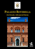 Cover of Palazzo Roverella. Un circolo: 160 anni di storia