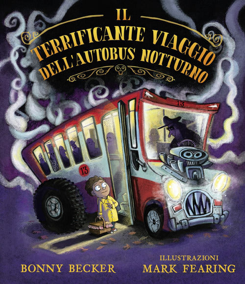 Cover of terrificante viaggio dell'autobus notturno