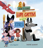 Cover of Non ci sono lupi cattivi in questa storia