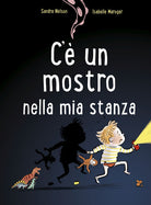 Cover of C'è un mostro nella mia stanza