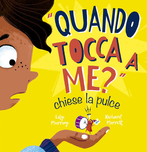 Cover of «Quando tocca a me?» chiese la pulce