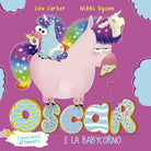 Cover of Oscar (l'unicorno affamato) e la babycorno