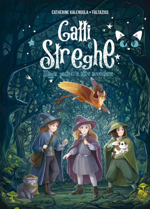 Cover of Gatti e streghe. Magia, pasticci e altre avventure