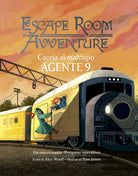 Cover of Caccia al malvagio Agente 9. Escape room avventure