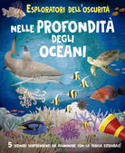 Esploratori dell'oscurit: nelle profondit degli oceani
