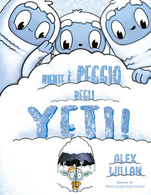 Niente peggio degli yeti!