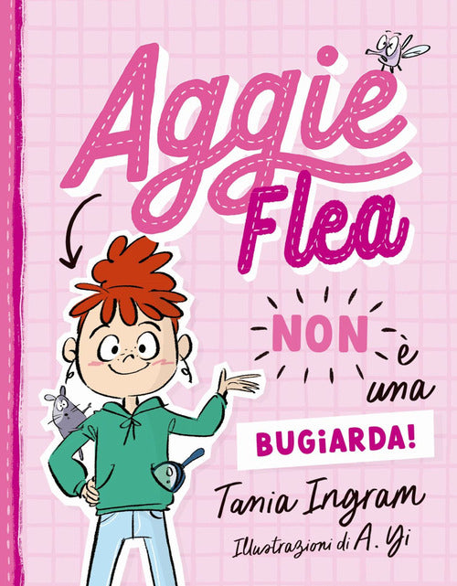 Aggie Flea non una bugiarda!