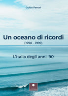 Cover of oceano di ricordi (1990-1999). L'Italia degli anni '90