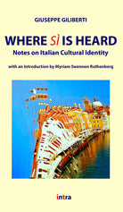 Cover of Where Sì is heard. Notes on italian cultural identity