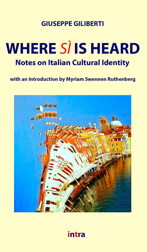 Cover of Where Sì is heard. Notes on italian cultural identity