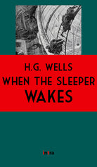 Cover of When the sleeper wakes