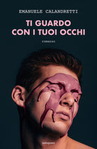 Cover of Ti guardo con i tuoi occhi