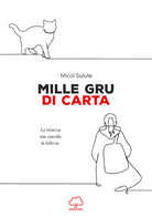Mille gru di carta