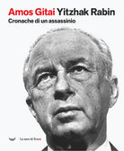 Cover of Yitzhak Rabin. Cronache di un assassinio