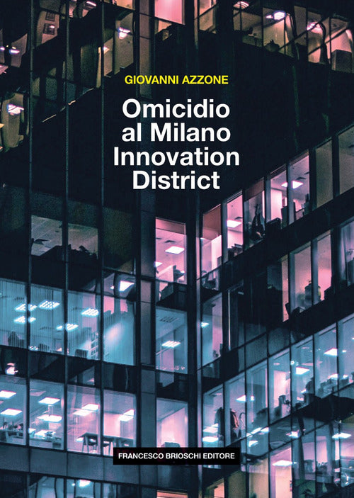 Cover of Omicidio al Milano Innovation District