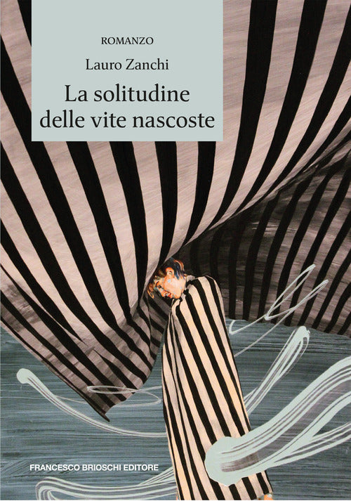 Cover of solitudine delle vite nascoste