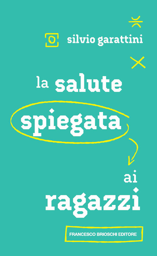 Cover of salute spiegata ai ragazzi