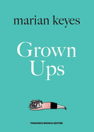 Cover of Grown ups. Ediz. italiana