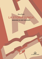 Cover of storia lunga. Memorie di uno spezzino
