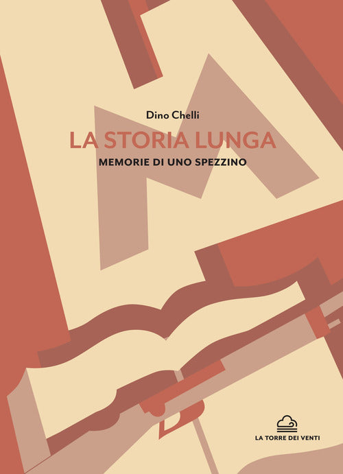 Cover of storia lunga. Memorie di uno spezzino
