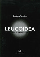 Cover of Leucoidea. Nel nome dell'Io