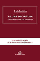 Cover of Pillole di cultura. Prontuario per chi ha fretta