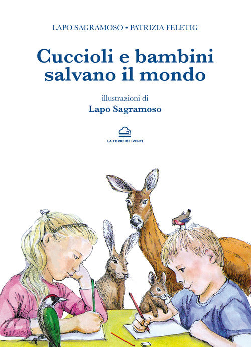 Cover of Cuccioli e bambini salvano il mondo