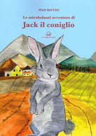 Cover of mirabolanti avventure di Jack il coniglio