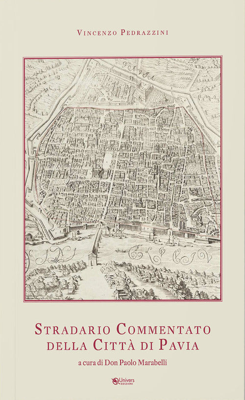 Cover of Stradario commentato della città di Pavia