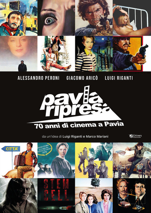 Cover of Pavia ripresa. 70 anni di cinema a Pavia