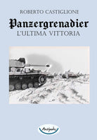 Cover of Panzergrenadier. L’ultima vittoria