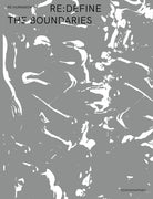 Cover of Re:define the boundaries. Ediz. italiana e inglese