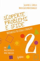 Cover of Scoperte, problemi e sfide. Matematica tra viaggi e indagini