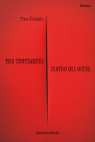 Cover of Tre centimetri dietro gli occhi