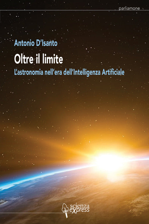 Cover of Oltre il limite. L'astronomia nell'era dell'intelligenza artificiale