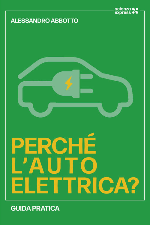 Perch l'auto elettrica?