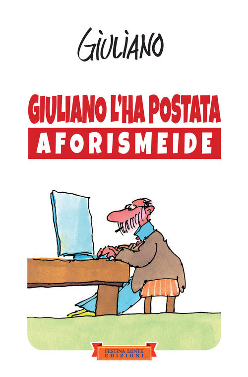 Cover of Giuliano l'ha postata. Aforismeide