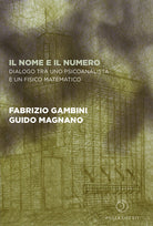 Cover of nome e il numero. Dialogo tra uno psicoanalista e un fisico matematico
