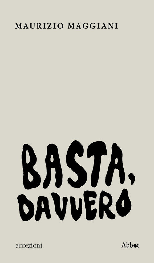 Cover of Basta, davvero