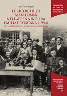 Cover of ricerche di Alan Lomax nell'Appennino fra Emilia e Toscana (1954). Nel ventennale della scomparsa dello studioso