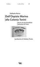 DallOspizio Marino alla Colonia Tonini. Storia di due benefiche istituzioni di Fano