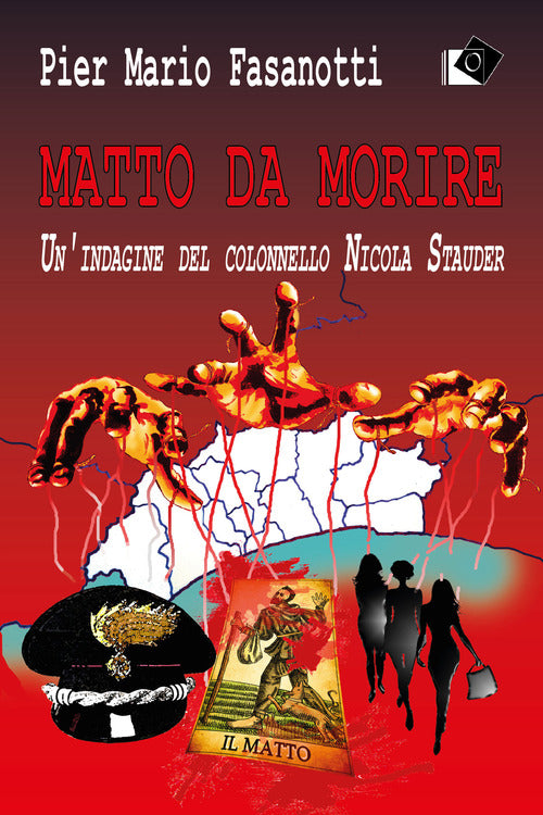 Cover of Matto da morire. Un'indagine del colonnello Nicola Stauder