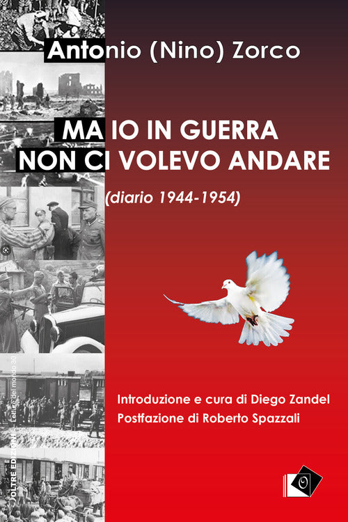 Cover of Ma io in guerra non ci volevo andare (diario 1944-1954)