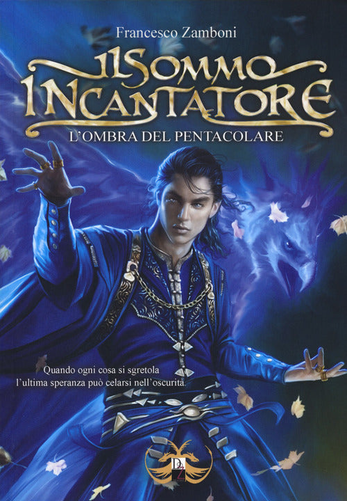 Cover of ombra del pentacolare. Il sommo incantatore