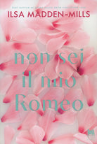 Cover of Non sei il mio Romeo