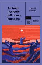 Cover of fiaba nucleare dell'uomo bambino