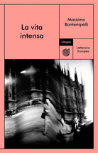 La vita intensa